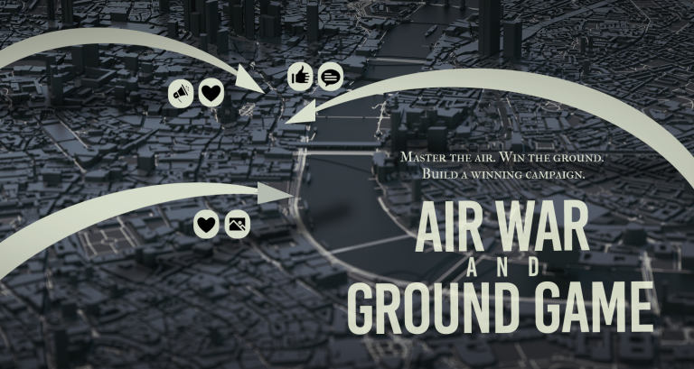 ‘Air War’ and ‘Ground Game’